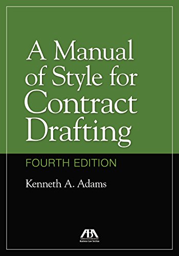 A Manual of Style for Contract Drafting