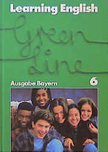 Download Learning English - Green Line - Ausgabe Bayern. Englisches Unterrichtswerk für Gymnasien: Learning English, Green Line, Ausgabe für Bayern, Tl.6, Schülerbuch, Klasse 10 Download Learning English - Green Line - Ausgabe Bayern. Englisches Unterrichtswerk für Gymnasien: Learning English, Green Line, Ausgabe für Bayern, Tl.6, Schülerbuch, Klasse 10