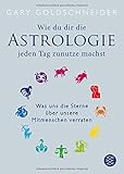 Image de Wie du dir die Astrologie jeden Tag zunutze machst: Was uns die Sterne über unsere Mitmenschen verr
