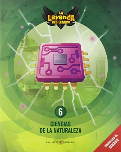 Proyecto: La leyenda del Legado Ciencias de la Naturaleza 6 Comunidad de Madrid