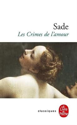 Marquis De Sade Les Crimes De L'amour