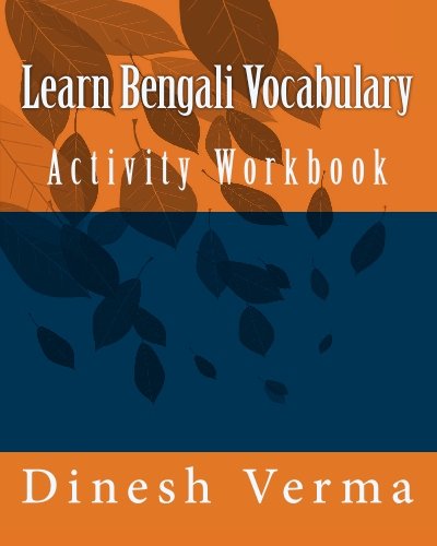 Learn Bengali Vocabulary Activity Workbook: 3 (Bilingual English Bangla (Bengali) Children Activity Workbooks)