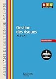 Gestion des risques (A7.2 à A7.5) BTS ASSISTANT PME-PMI - Livre élève - Ed. 2014