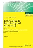 Image de Einführung in die Buchführung und Bilanzierung: Buchführung. Grundlagen des handels- und steuerrechtlichen Jahresabschlusses. Grundlagen der ... IF