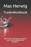 Image de TraderWorkbook: Das Trader Coaching Workbook. Auch zum Selbststudium geeignet.