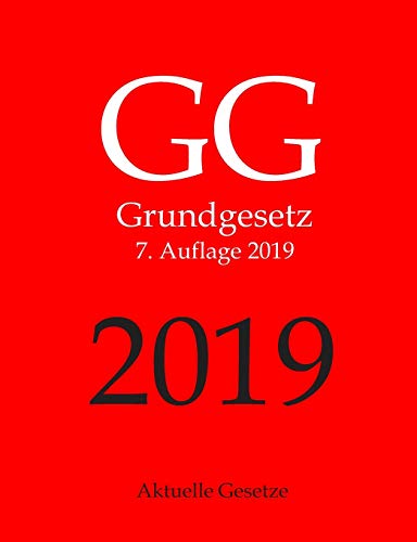 GG, Grundgesetz, Aktuelle Gesetze GG, Grundgesetz, Aktuelle Gesetze