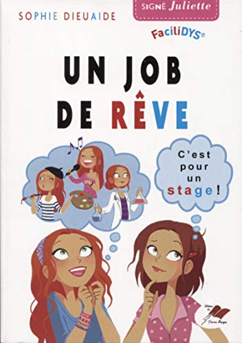 Un job de rêve : c'est pour un stage !