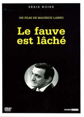 couverture de : fauve est l&acirc;ch&eacute; (Le)