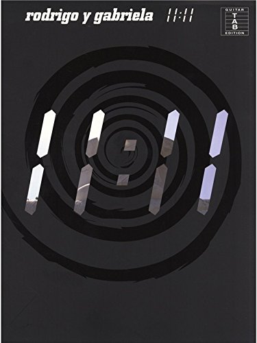Download Rodrigo Y Gabriela: 11:11. Partitions pour Tablature Guitare Download Rodrigo Y Gabriela: 11:11. Partitions pour Tablature Guitare