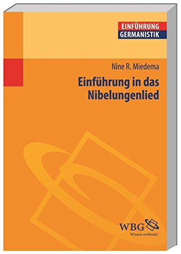 Einführung in das Nibelungenlied (Germanistik kompakt)