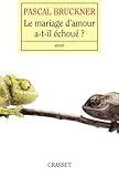Le mariage d'amour a-t-il échoué ?