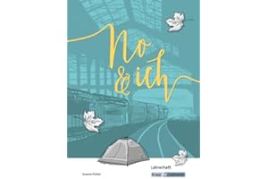 No & ich – Delphine de Vigan – Lehrerheft: Lösungen, Interpretation, Unterrichtsmaterialien (Literatur im Unterricht: Sekundarstufe I)