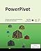 PowerPivot: Einstieg in die Arbeit mit PowerPivot für Microsoft Excel 2013 by