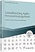 Schnelleinstieg Agiles Personalmanagement - inklusive Arbeitshilfen online: HR-Business-Agility, Führung und Transformation (Haufe Fachbuch) by 