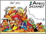 Apriti Sesamo! La vera storia di Alì Babà e quaranta ladroni