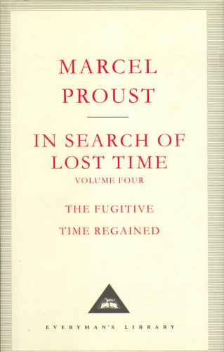In Search Of Lost Time Volume 4: v. 4 (Everyman's Library) In Search Of Lost Time Volume 4: v. 4 (Everyman's Library)