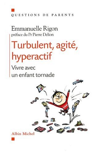 <a href="/node/32677">Turbulent, agité, hyperactif</a>