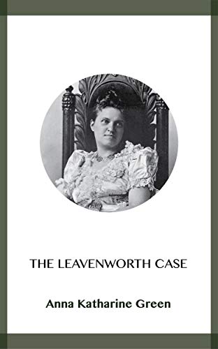The Leavenworth Case (English Edition)