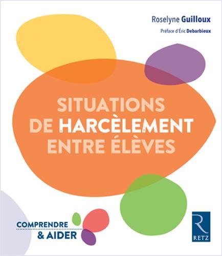 Situations de harcèlement entre élèves en ligne