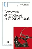 voir fiche du jeu Percevoir et produire le mouvement
