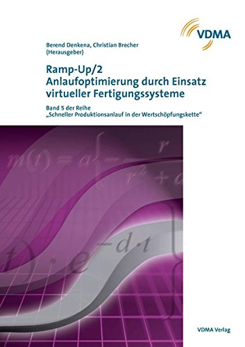 Ramp Up2 Anlaufoptimierung Durch Einsatz Virtueller - 