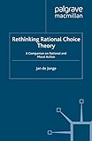 Image de Rethinking Rational Choice Theory: A Companion on Rational and Moral Action