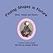 Finding Shapes in Nature: Birds, Animals and Insects - Jeanne O'Brien