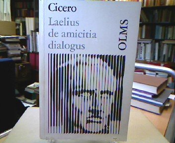 M. Tullii Ciceronis Laelius De amicitia dialogus