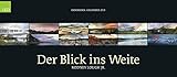 Der Blick ins Weite 2018: GEO-Panorama Naturkalender by 