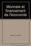Image de Monnaie et financement de l'économie