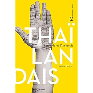 Les Thaïlandais (Lignes de vie d'un peuple)