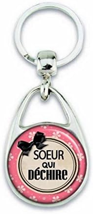 Keyring "Soeur qui déchire" (Sister who lets rip) (French text)."
