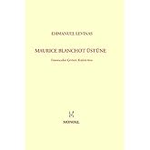 Maurice Blanchot &Uuml;st&uuml;ne