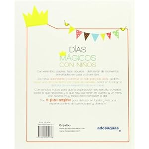 Días mágicos con niños. Actividades, manualidades, recetas (OCIO Y ENTRETENIMIENTO, Band 108310)