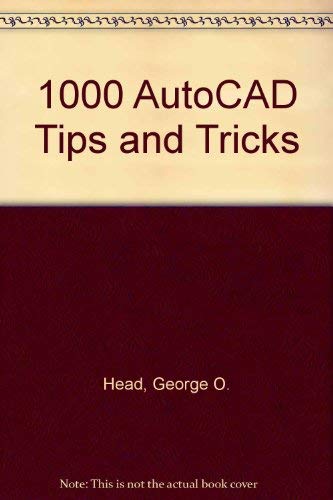 1000 AutoCAD Tips and Tricks