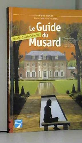 couverture de : Le guide du musard Pas de Calais - Somme
