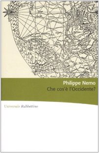 Che cos'è l'Occidente? Che cos'è l'Occidente?
