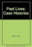 Image de Past Lives: Case Histories