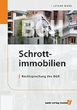 Image de Schrottimmobilien: Rechtsprechung des BGH
