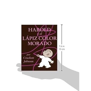 Harold y El Lapiz Color Morado (Harold and the Purple Crayon) (Coleccion Harper Arco Iris)