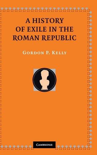 Preisvergleich Produktbild A History of Exile in the Roman Republic