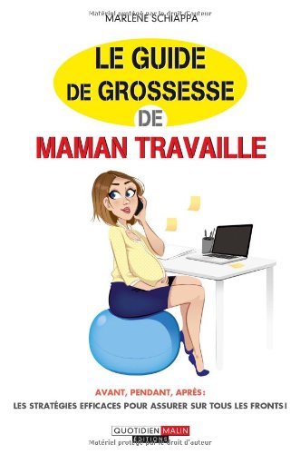 Livres Couvertures de Le guide de grossesse de Maman travaille