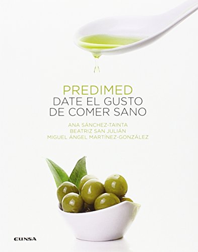 PREDIMED. DATE EL GUSTO DE COMER SANO (Fuera de colección)