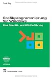 Image de Grafikprogrammierung für Windows: Eine OpenGL- und GDI-Einführung