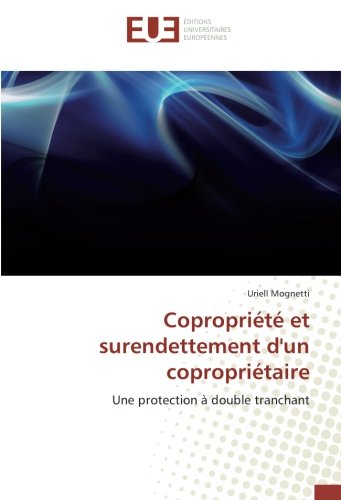 Copropriété et surendettement d'un copropriétaire: Une protection à double tranchant