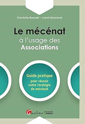 Le mécénat à l'usage des associations