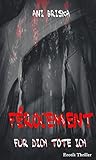 Cover zum Buch Férocement: FÜR DICH TÖTE ICH