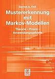 Mustererkennung mit MarkovModellen: Theorie Praxis Anwendungsgebiete (Leitfäden der Informatik) (German Edition) (XLeitfäden der Informatik) by