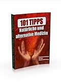 Image de 101 Tipps Natürliche und alternative Medizin (German Edition)