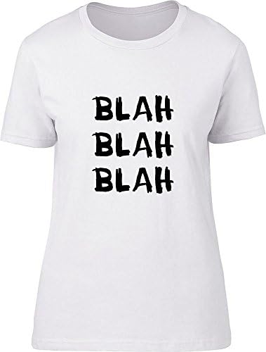 Slogan Clothing Company Blah Blah Blah Ladies T-Shirt